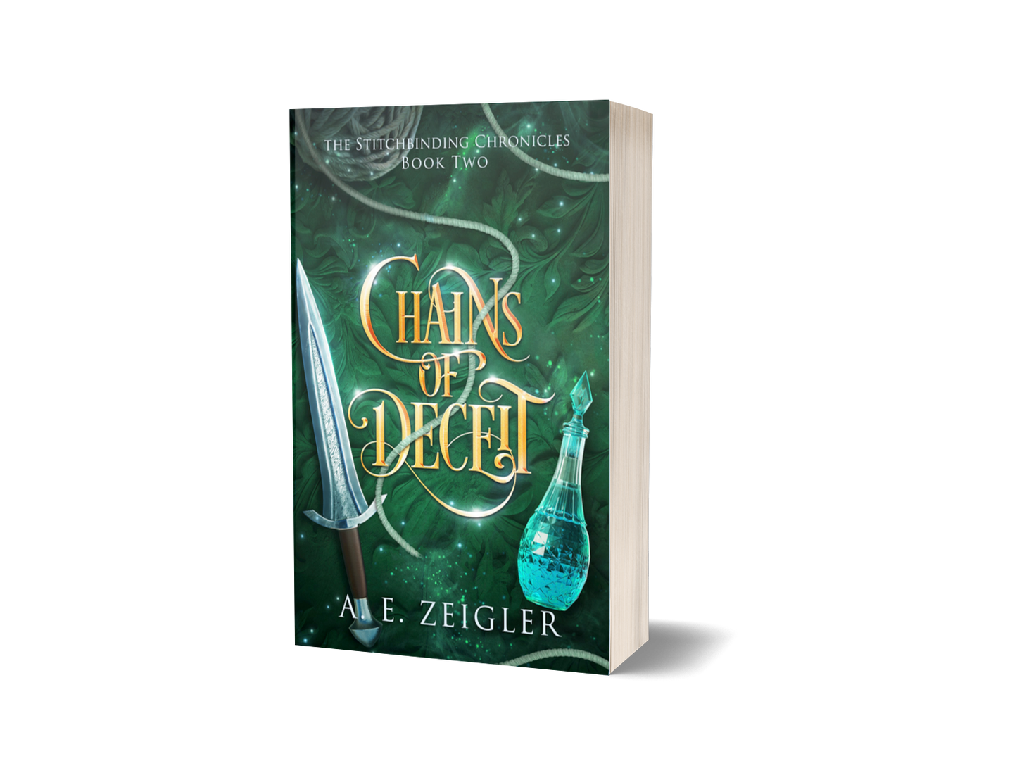 Chains of Deceit: Stitchbinding Chronicles book 2 FREE US SHIPPING