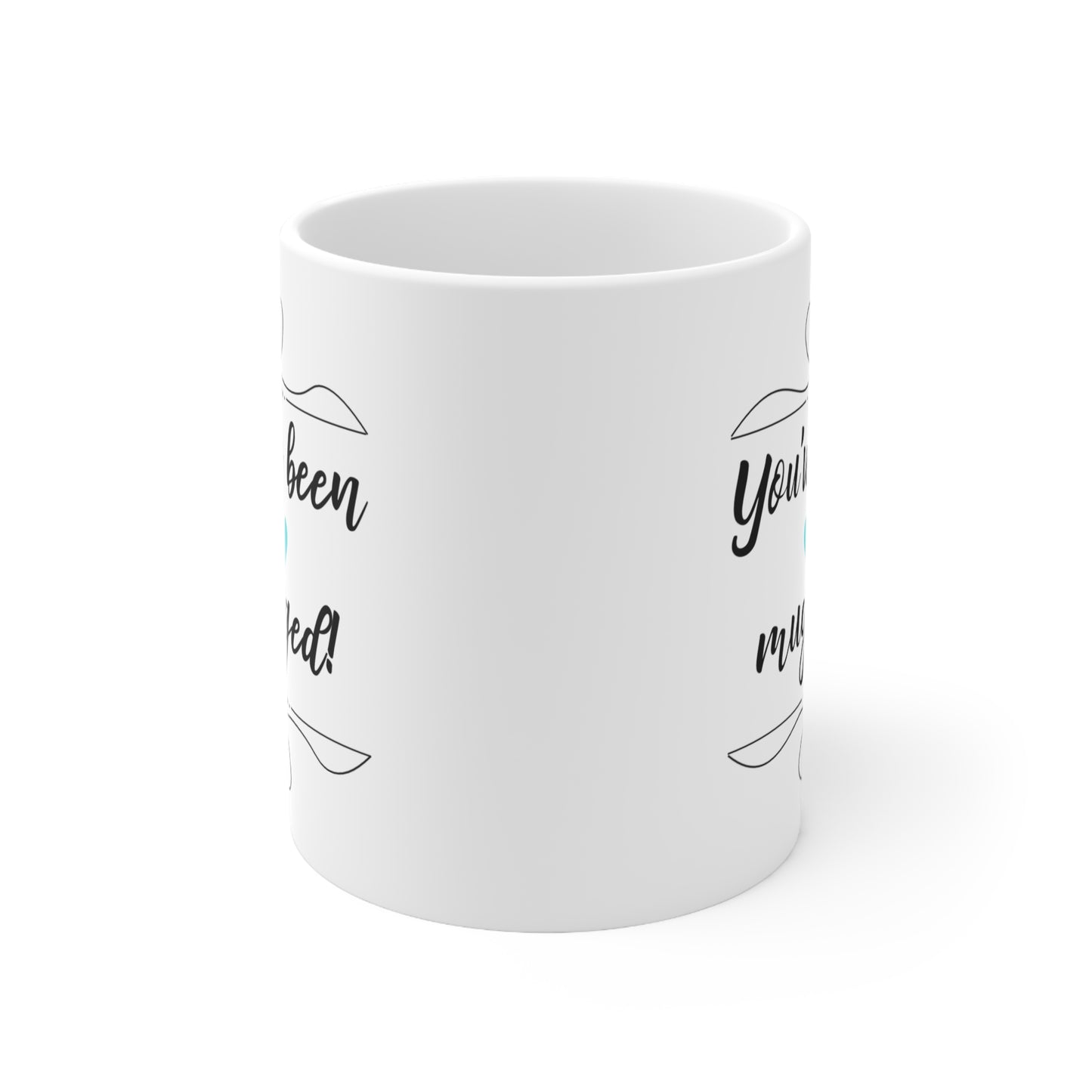 HELPING OF HOPE SERIES YOU'VE BEEN MUGGED MUG TEAL