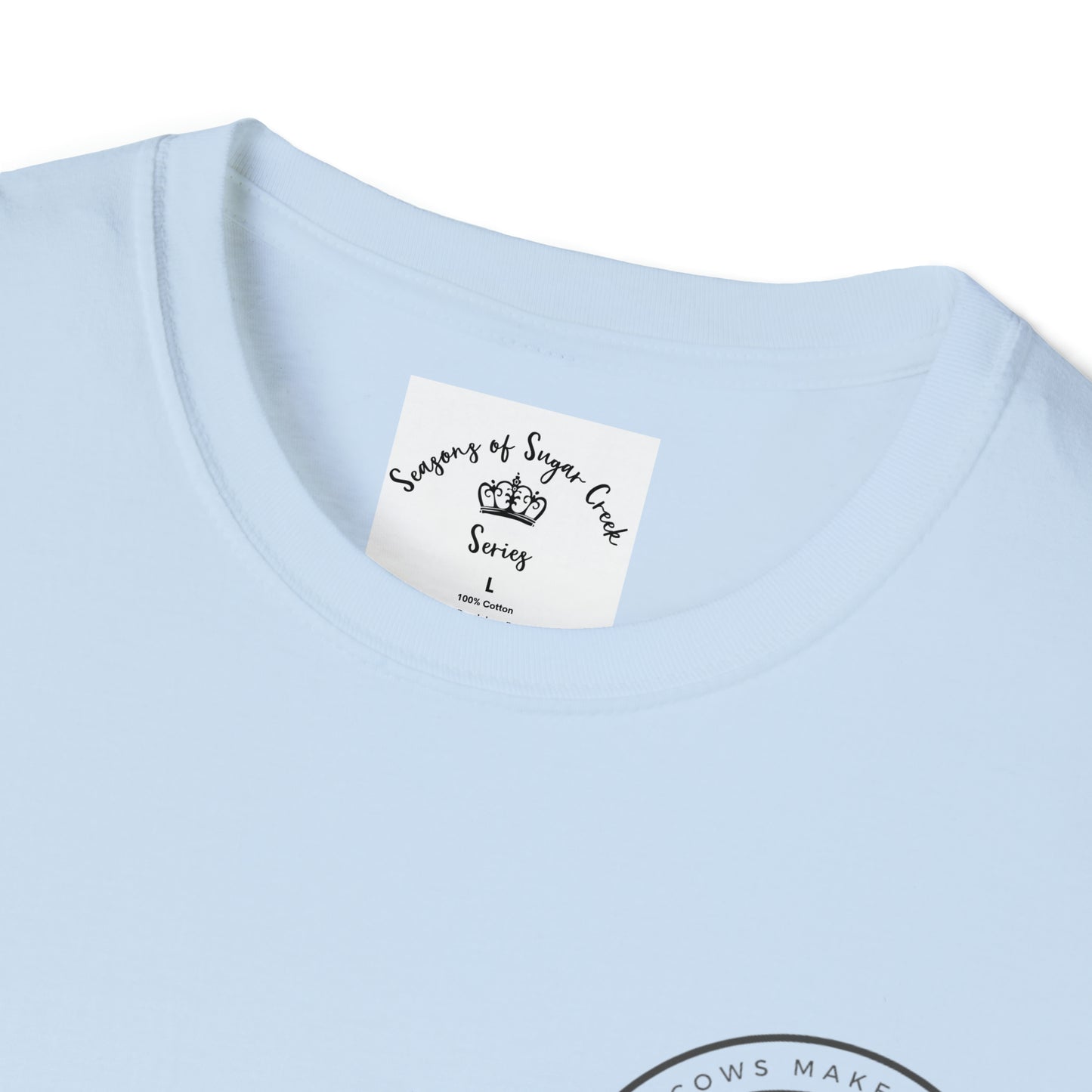 SEASONS OF SUGAR CREEK SWEET MILK DAIRY UNISEX SOFTSTYLE T-SHIRT