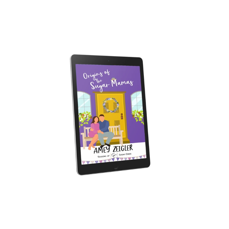 ORIGINS OF THE SUGAR MAMAS: A SEASONS OF SUGAR CREEK PREQUEL NOVELLA EBOOK